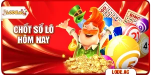 chốt số lô hôm nay
