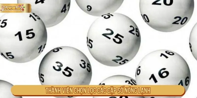 Thành viên chọn lọc các cặp số nóng lạnh Ghi chú nhóm số xuất hiện nhiều và ít xuất hiện trong chu kỳ